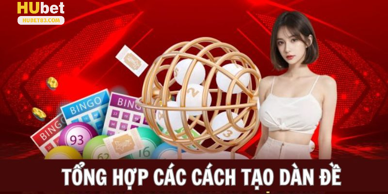 Phương pháp xây dựng dàn đề xổ số giúp tăng tỷ lệ trúng thưởng